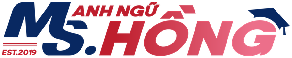 Anh Ngữ Ms Hồng — English by Ms Hong, Since 2019